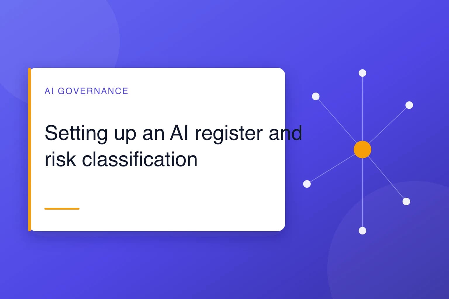 Setting up an AI register and risk classification: the first four weeks