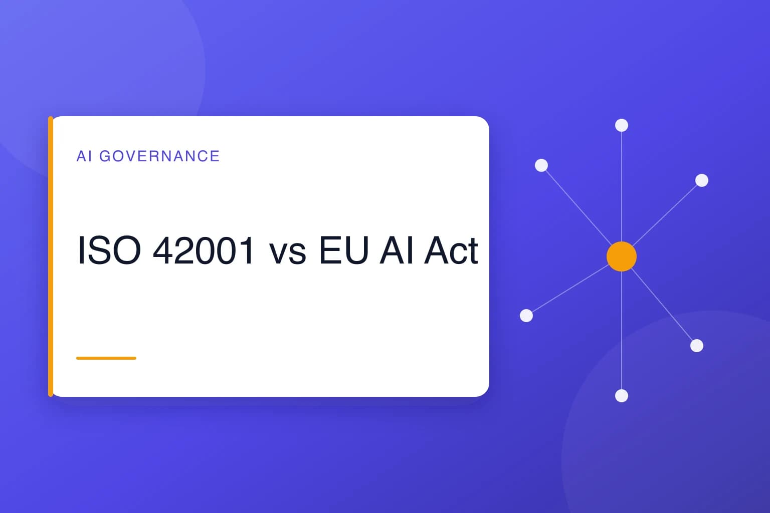 ISO 42001 or the EU AI Act: What Do You Actually Need?