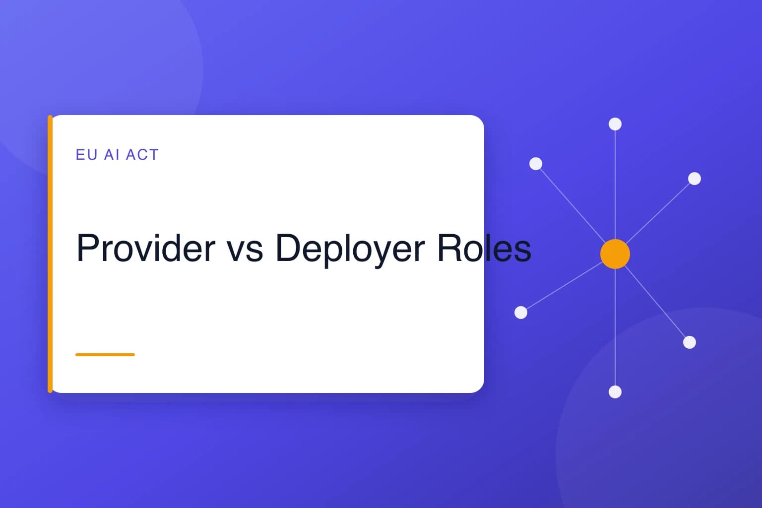 Provider or Deployer Under the EU AI Act